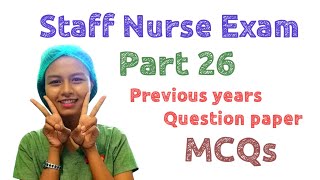 Old Staff Nurse Exam papers for 2022 Nursing Exam