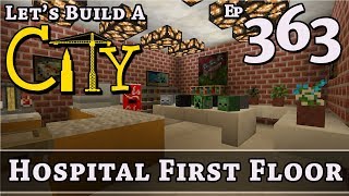 How To Build A City :: Minecraft :: Hospital First Floor :: E363