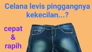 Cara membesarkan pinggang celana jeans cepat dan rapih #jalanhurip