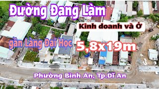 Bán Đất Dĩ An (2382) Sát Làng Đại Học, Ngang 5,8m, Đường Đang Mở Đẹp Lắm