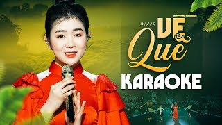 Karaoke VỀ QUÊ - NGỌC AN PHƯƠNG | Beat Chuẩn Tone Nữ | Theo em anh thì về