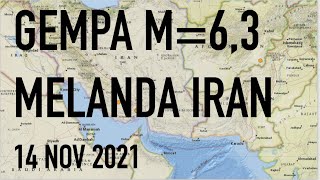 GEMPA M=6,0 & M=6,3 MELANDA IRAN | CATATAN GEMPA BUMI HARI INI 14 NOVEMBER 2021