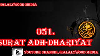 051. Surat Adh-Dhariyat (The Wind That Scatter) || Mishary Bin Rashid Al-Afasy (HD Audio)