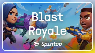 On Spintop | Blast Royale