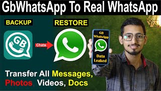 GBWhatsApp to WhatsApp Backup 100% || GB WhatsApp to Normal WhatsApp Chats Transfer