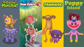 My Singing Monsters Vs Raw Zebra Vs Fanmade Vs Poppy Island | Redesign Comparisons