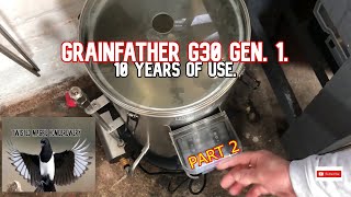 GRAINFATHER G30 GEN. 1- EPISODE 2