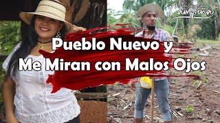 PUEBLO NUEVO & ME MIRAN CON MALOS OJOS - ARTEMIO CORDOBA/ABRAHAM VERGARA(MARIELA QUIRÓZ Y JUAN VEGA)