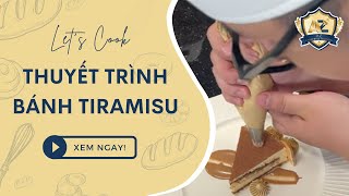 HỌC VIÊN THUYẾT TRÌNH VỀ BÁNH TIRAMISU