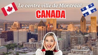 Découvre le Centre-Ville de Montréal : Un Mélange Parfait de Culture et de Modernité | Canada