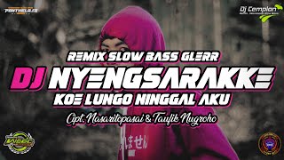 DJ Koe Lungo Ninggal Aku - Cipt. Nasaritopasai & Taufik Nugroho || Wonosobo Slow Bass || DJ Cemplon