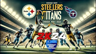 NFL 2k24 | Tennessee Titans at Pittsburgh Steelers | NFL 2k5 Resurrected | PCSX2 | Week 9 | TNF |