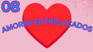 🟣 AMORES ENTRELAÇADOS CAPITULO 8 COMPLETO 🟣