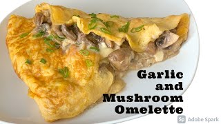 Garlic and Mushroom Omelette/Mushroom Omelette/