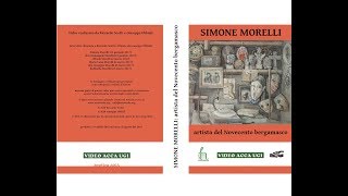 Simone Morelli (Verdello, 1931-2017) artista del Novecento bergamasco