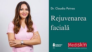 As. Univ. Dr. Claudia Petrea | REJUVENAREA FACIALA