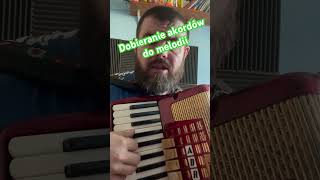 Dobieranie akordów do melodii#akordeon #accordion #granie #nauka #poradnik #tutorial #muzyka