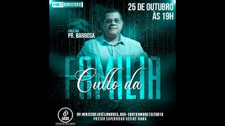 Culto Da Família - 25.10.20