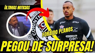 🚨 DIREÇÃO COMUNICOU E ELE NÃO JOGA MAIS NO CORINTHIANS