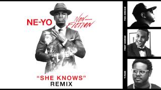 NE-YO "She Knows" Official Remix ft. Trey Songz, The-Dream, & T-Pain #NONFICTION2015