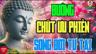 Thêm Một Chút Vui Vẻ Bớt Chút Muộn Phiền Sống Đời Tự Tại Thả Hết Ưu Phiền Theo Gió Bay