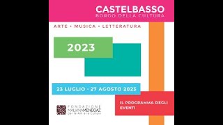 CASTELBASSO  Borgo della Cultura  Enzo Cucchi + Matt Bianco