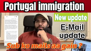 Portugal E-mail New Update | AIMA ny sub ko e-mails bhaj di ? | Portugal immigration