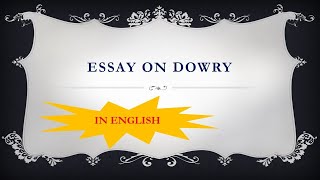 Dowry System Essay in English | Essay on Dowry System | #KamnaAcademy