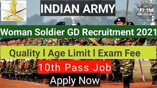 India Army Woman Soldier GD Recruitment 2021ll Apply Online