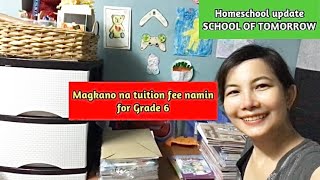 HOMESCHOOL TUITION MAGKANO NA SA GRADE 6|SCHOOL OF TOMORROW UPDATE|I’m a Happy Mom PH