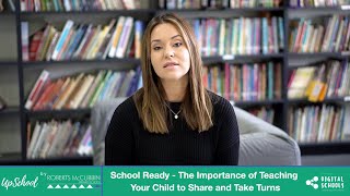 School Ready - The Importance of Teaching Your Child to Share and Take Turns