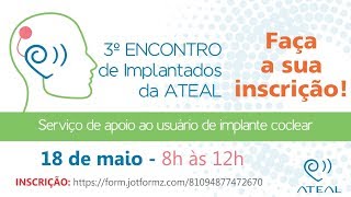 Encontro de Implantados da Ateal [Terceiro Vídeo]