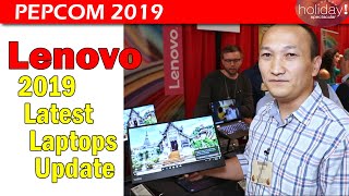 Lenovo's 2019 Latest Laptop Updates @Pepcom 2019 (Sept)