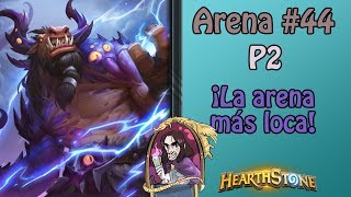 Arena #43 | La arena más loca que he jugado | P2