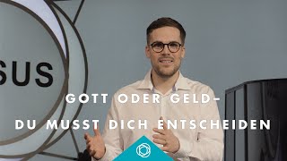 Gott oder Geld – Du musst dich entscheiden · Martin Koontz · Elim Kirche Hamburg