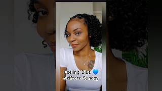 Feeling Blue 💙 Selfcare Sunday GRWM #makeup #browngirl