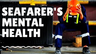 Seafarer Life at Sea #MentalStress #lifeatsea #MentalHealth