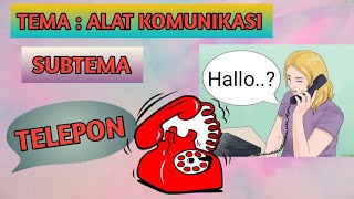 Video Pembelajaran Tema Alat Komunikasi Subtema Telepon With Bu Ifa