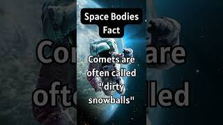 Comets The Dirty Snowballs of Space #shorts  #facts #space #curiousfacts  #nasamanigaming