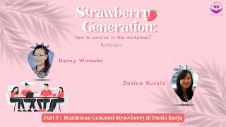 Strawberry Generation Part 3