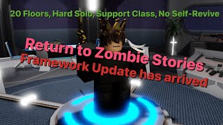 Zombie Stories Framework Update - 20 Floors, Hard SOLO, No Self-Revive - Support Class || Roblox