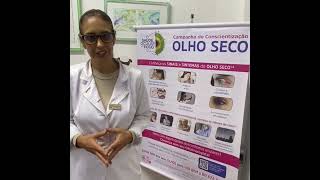 Conscientização sobre o olho seco - Dra Lavínia Leitão (médica oftalmologista)