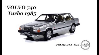 VOLVO 740 Turbo 1985  (PREMIUM X) 1\43