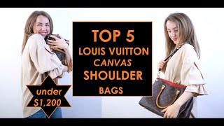 TOP 5 Louis Vuitton Canvas Shoulder Bags UNDER $1,200 | Bagaholic Bag Addict Academy