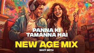 Panna Ki Tamanna Hai - New Age Mix | Kishore Kumar | Lata Mangeshkar | Dixit Seth