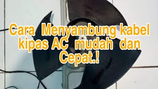 Cara Penyambungan Kabel Kipas Angin Mudah dan Cepat