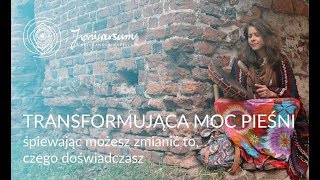 Transformacyjna Moc Pieśni.