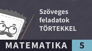 Közönséges törtek 27. Törtek összehasonlítása - SZÖVEGES FELADAT [Xbox] | Matematika - 5. osztály