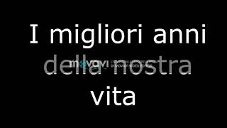 I migliori anni della nostra vita - Renato Zero ( con testo)