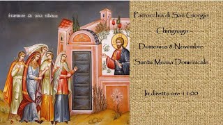 Santa Messa Domenicale 8 Novembre 2020